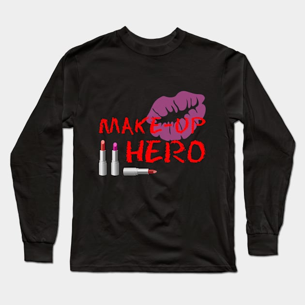 Make-Up Hero On Black Long Sleeve T-Shirt by funfun